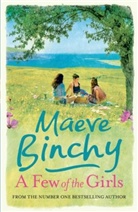Maeve Binchy, Binchy Maeve - A Few of the Girls