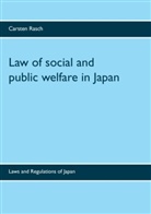 Carsten Rasch - Law of social and public welfare in Japan