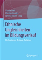 Claudia Diehl, Christia Hunkler, Christian Hunkler, Cornelia Kristen - Ethnische Ungleichheiten im Bildungsverlauf