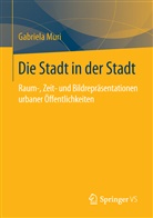 Gabriela Muri - Die Stadt in der Stadt