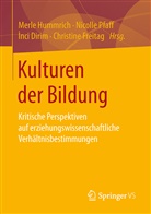 ¿Nci Dirim, Inci Dirim, Inci Dirim u a, Christin Freitag, Christine Freitag, Merle Hummrich... - Kulturen der Bildung