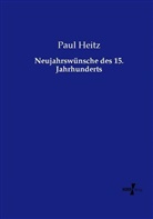 Paul Heitz - Neujahrswünsche des 15. Jahrhunderts