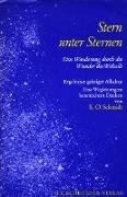 K. O. Schmidt - Stern unter Sternen Eine Wanderung durch die Wunder des Weltalls