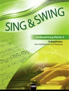 Stefan Bauer, Walter Kern, Lorenz Maierhofer - Sing & Swing - DAS neue Liederbuch: Sing & Swing DAS neue Liederbuch - Liedbegleitung Klavier 2