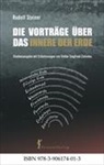 Rudolf Steiner, Thomas Meyer, Volker Zielonka - Die Vorträge über das Innere der Erde