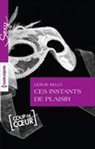 Leslie Kelly, Kelly-l - Ces instants de plaisir