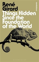 Dr Rene Girard, Rene Girard, René Girard, Girard Rene - Things Hidden Since the Foundation of the World