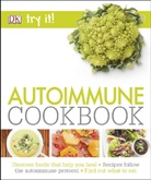 DK - Try It! Auto-Immune Cookbook