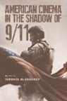 Terence Mcsweeney, Terence (Southampton Solent University) McSweeney, McSweeney Terence, Terence Mcsweeney, Terence (Southampton Solent University) McSweeney - American Cinema in the Shadow of 9/11