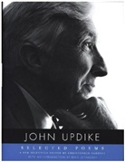 John Updike, Christopher Carduff - Selected Poems