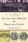 Chia Yin Hsu, Hsu Chia Yin, Thomas Luckett, Thomas M. Luckett, Luckett Thomas M., Erika Vause... - Cultural History of Money Amp Crcb