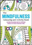 G Hasson, Gil Hasson, Gill Hasson, Gill (University of Sussex Hasson, Gill Lovegrove Hasson, Gilly Lovegrove... - Mindfulness Colouring and Activity Book