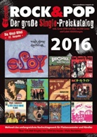 Martin Reichold, Fabian Leibfried - Der große Rock & Pop Single Preiskatalog 2016, m. 1 DVD-ROM