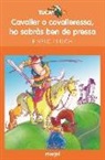 Enric Lluch - Cavaller o cavalleressa, ho sabràs ben de pressa