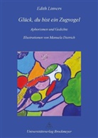 Edith Linvers, Manuela Dietrich - Glück, du bist ein Zugvogel