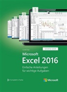 Curtis Frye, Curtis D. Frye - Microsoft Excel 2016 - Schritt für Schritt