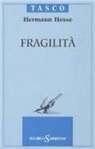 Hermann Hesse - Fragilità