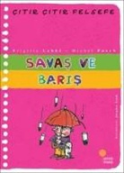 Brigitte Labbe, Michel Puech - Citir Citir Felsefe 7 - Savas ve Baris