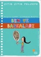 Brigitte Labbe - Citir Citir Felsefe 16 - Ben ve Baskalari
