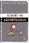 Brigitte Labbe - Citir Citir Felsefe 22 - Siddet ve Siddetsizlik