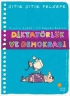 Brigitte Labbe - Citir Citir Felsefe 23 - Diktatörlük ve Demokrasi