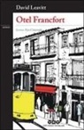 David Leavitt - Otel Francfort