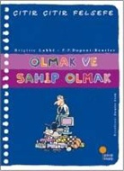Brigitte Labbe - Citir Citir Felsefe 27 - Olmak ve Sahip Olmak