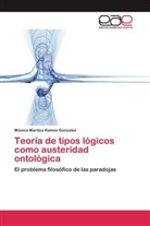 Mónica Maritza Ramos Gonzalez - Teoría de tipos lógicos como austeridad ontológica
