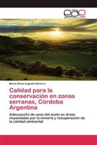 María Elena Augusta Navarro - Calidad para la conservación en zonas serranas, Córdoba Argentina