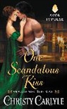 Christy Carlyle - One Scandalous Kiss