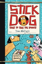 Tom Watson - Stick Dog Tries to Take the Donuts