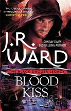 J. R. Ward, Ward J. R. - Blood Kiss