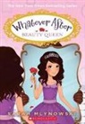 Sarah Mlynowski - Beauty Queen (Whatever After #7)