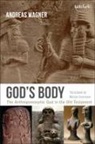 Andreas Wagner, Andreas (University of Bern Wagner, Professor Andreas Wagner, Professor Andreas (University of Bern Wagner - God''s Body