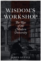 James Axtell, James L. Axtell, Axtell James - Wisdom''s Workshop
