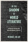 Michael Allan, Allan Michael - In the Shadow of World Literature