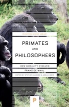 Frans de Waal, Frans B. M. de Waal, Franz De Waal, Stephen de Waal, Stephen Macedo, Frans B. M. de Waal... - Primates and Philosophers