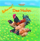 Andrea Fischer-Nagel, Andreas Fischer-Nagel, Heideros Fischer-Nagel, Heiderose Fischer-Nagel, ZO, Marzena Zornik... - Schau mal! - Das Huhn