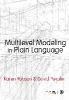 David Pevalin, Pevalin David, Karen Robson, Karen Pevalin Robson - Multilevel Modeling in Plain Language