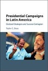 Taylor Boas, Taylor C. Boas, Taylor C. (Boston University) Boas, Boas Taylor C. - Presidential Campaigns in Latin America