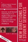 Kristen A. Stewart Renn, SS, Dafina-Lazarus Renn Stewart, G. Blue Brazelton, Kristen A. Renn, Dafina-Lazarus Stewart - Gender Sexual Diversity in U.s. Higher Education: Contexts