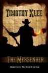 Timothy Klee - The Messenger