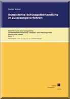 Detlef Kober - Konsistente Schutzgutbehandlung in Zulassungsverfahren