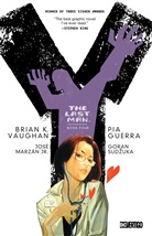 Brian K Vaughan, Brian K. Vaughan, Brian K. Vaughn - Y: The Last Man Book Four