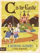 Greg Paprocki, Greg Paprocki - C Is for Castle - A Medieval Alphabet