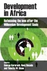 George Kararach, Henry Besada, George Kararach, Timothy Shaw - Development in Africa