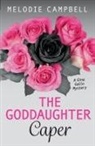 Melodie Campbell - The Goddaughter Caper