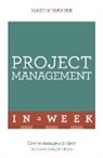 Martin Manser - Project Management In A Week