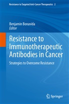 Benjami Bonavida, Benjamin Bonavida - Resistance to Immunotherapeutic Antibodies in Cancer