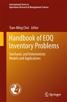 Tsan-Min Choi, Tsan-Ming Choi, Tsan-Ming Jason Choi - Handbook of EOQ Inventory Problems